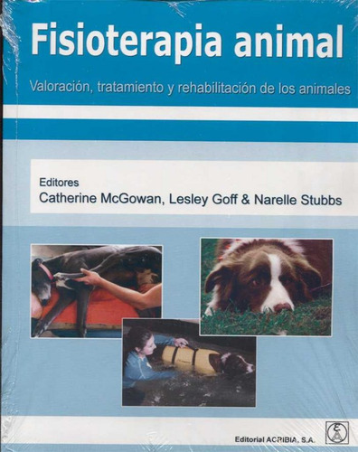 Fisioterapia Animal - Mcgowan, Catherine M,/goff, Lesley/stu