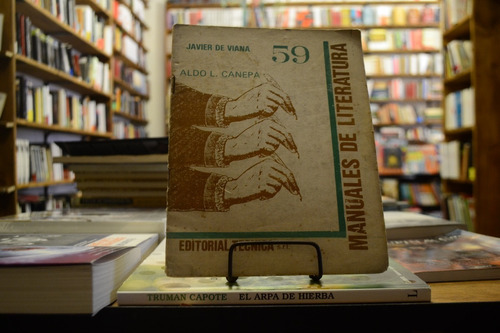 Javier De Viana. Manual De Literatura N°59. Aldo L. Cánepa. 