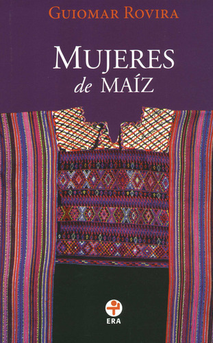 Mujeres De Maiz