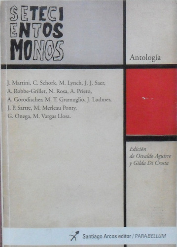 Setecientos Monos. Antología.