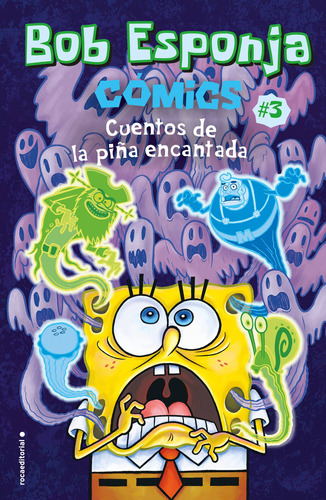 Cuentos de la piña encantada, de Hillenburg, Stephen. Bob Esponja. Cómics Editorial Roca Infantil y Juvenil, tapa blanda en español, 2020