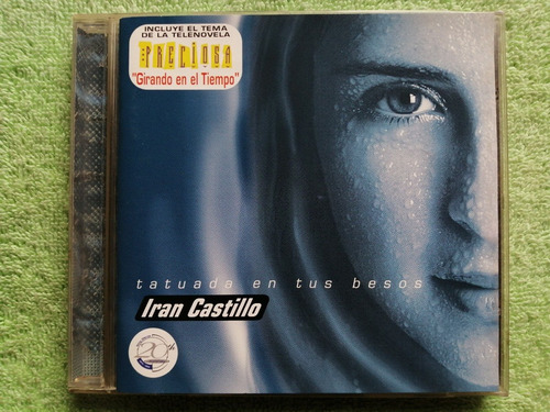 Eam Cd Iran Castillo Tatuada En Tus Besos 1999 Segundo Album