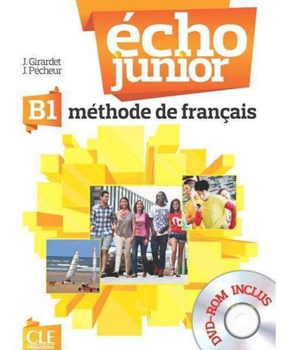 Echo Junior B1 - Livre De L'eleve + Dvd Rom