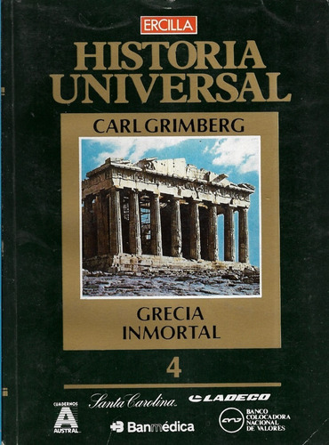 Historia Universal Grecia Inmortal 4 / Carl Grimberg (Usado)