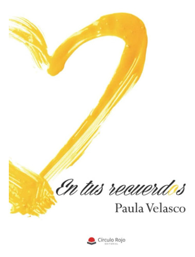 Libro En Tus Recuerdos (spanish Edition)