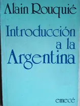 Comprar Introduccion A La Argentina Alain Rouquie A99