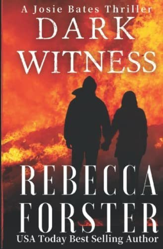 Book : Dark Witness A Josie Bates Thriller (the Witness...