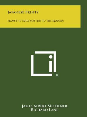 Libro Japanese Prints: From The Early Masters To The Mode...