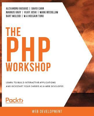 Libro The The Php Workshop : Learn To Build Interactive A...