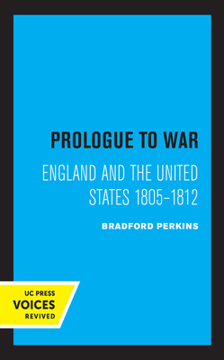 Libro Prologue To War: England And The United States 1805...