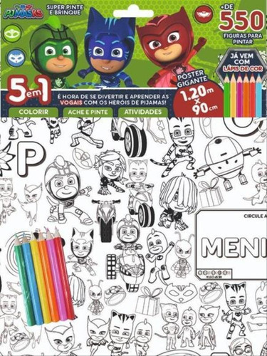 Pj Mask - Super - Pinte E Brinque: É Hora De Se Divertir E Aprender As Vogais Com Os Heróis De Pijamas!, De On Line A. Editora On Line, Capa Mole Em Português