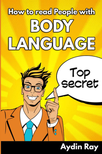 Libro: How To Read People With Body Language: Learn How To