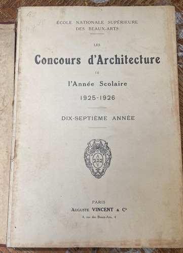 Les Concours D' Architecture De L'année Scolaire 1925-26 A10