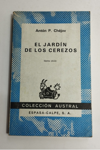 El Jardín De Los Cerezos. Antón P. Chéjov 