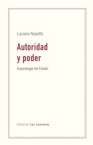 Autoridad Y Poder - Luciano Nosetto