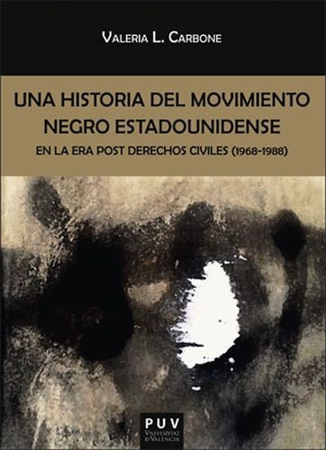 Libro Una Historia Del Movimiento Negro Estadounidense En L