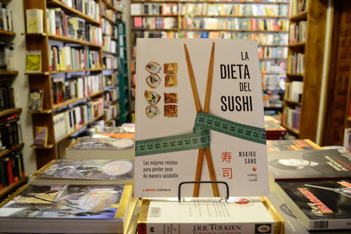 La Dieta Del Sushi. Makiko Sano. 
