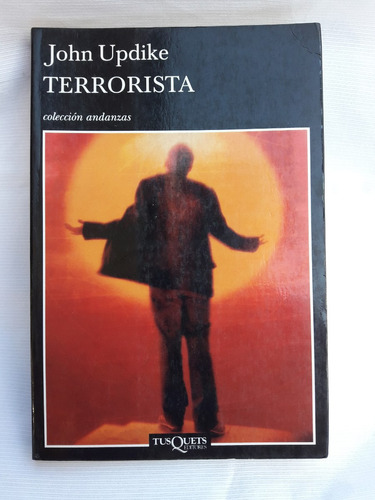 Terrorista John Updike Tusquets Andanzas Edicion Grande