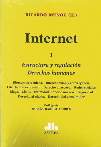 Internet 2 Ts Estructura Y Regulación Muñoz