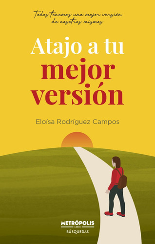 Imagen 1 de 1 de Atajo A Tu Mejor Versión