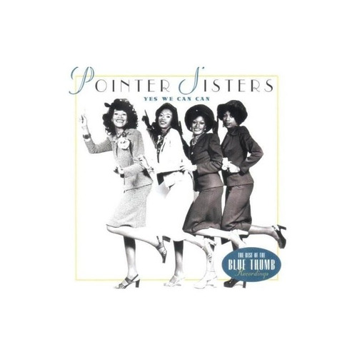 Pointer Sisters Yes We Can: Best Of Blue Thumb Recordings Cd