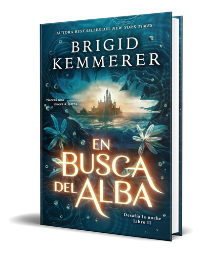 Libro En Busca Del Alba [ Brigid Kemmerer ] Original
