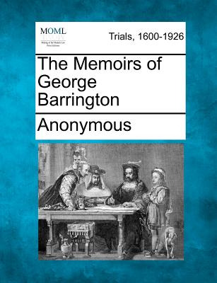 Libro The Memoirs Of George Barrington - Anonymous