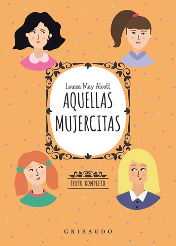 Aquellas Mujercitas - Louisa May Alcott