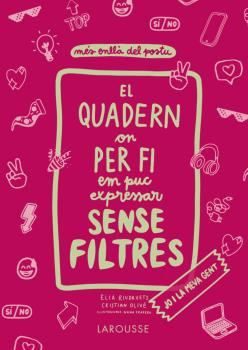 Libro El Quadern On Per Fi Em Puc Expressar Sense Filtres Jo