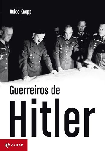Guerreiros de Hitler, de Knopp, Guido. Editora Schwarcz SA, capa mole em português, 2009