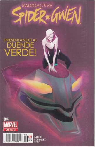 Cómic Marvel  Spider-gwen Radioactive # 4 Editorial Televisa