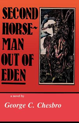 Libro Second Horseman Out Of Eden - Chesbro, George C.