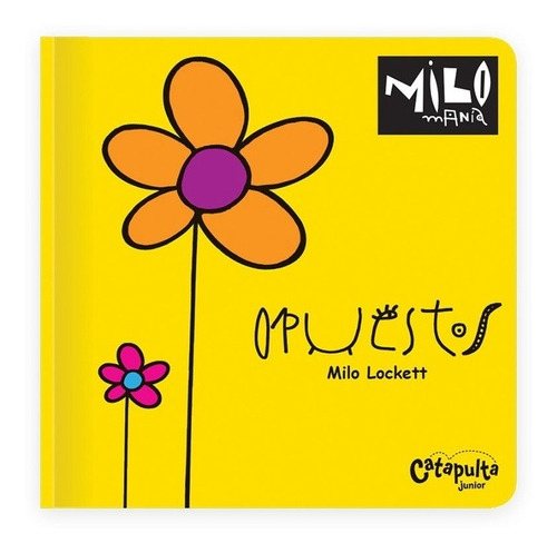 Milomania - Opuestos - Milo Lockett