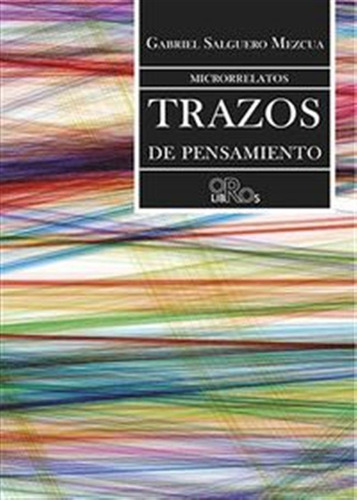 Trazos De Pensamiento - Salguero Mezcua,gabriel