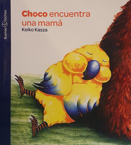 Choco Encuentra Una Mamá. - Keiko Kasza