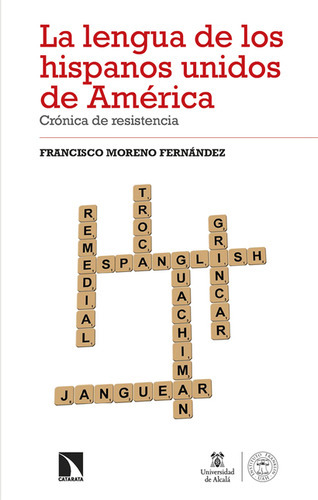 Lengua De Los Hispanos Unidos De America Cronica