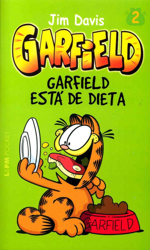 Garfield 2 – Garfield está de dieta, de Davis, Jim. L&PM Pocket (460), vol. 460. Editorial Publibooks Livros e Papeis Ltda., capa mole em português, 2005