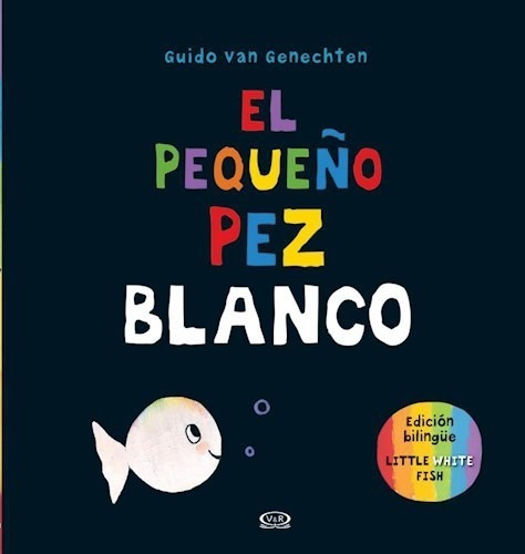 El Pequeño Pez Blanco - Ingles Español - Libro V&r