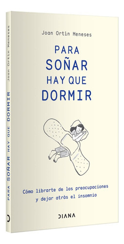 Para Soñar Hay Que Dormir