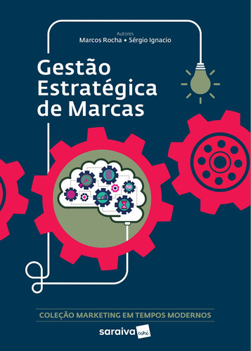 Gestão estratégica de marcas, de Rocha, Marcos. Editora Saraiva Educação S. A., capa mole em português, 2017