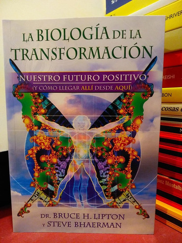 La Biología De La Transformación - Bruce Lipton