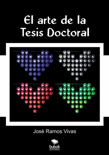 Libro El Arte De La Tesis Doctoral (spanish Edition) Lcm5