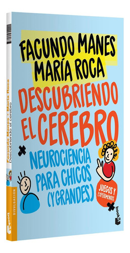 Descubriendo El Cerebro - Facundo Manes