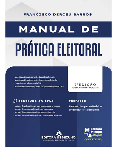 Manual De Prática Eleitoral 7ª Edição (2024), De Barros, Francisco Dirceu. Editorial Editora Mizuno, Tapa Mole En Português, 2024