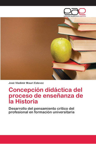 Libro: Concepción Didáctica Del Proceso Enseñanza Hi