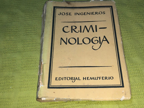 Criminología - José Ingenieros - Hemisferio