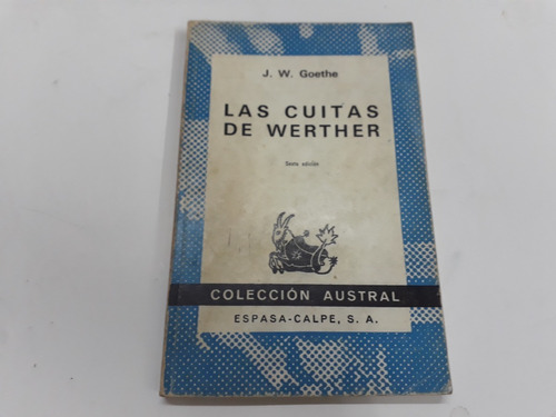 Libro Las Cuitas De Werther J W Goethe Austral 