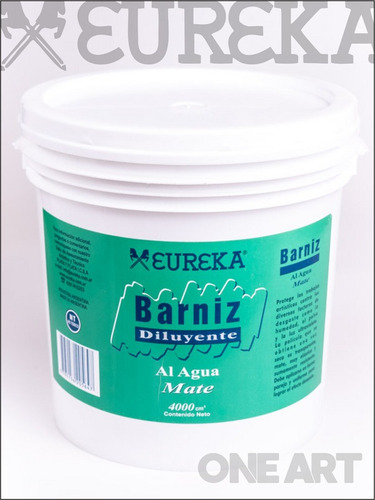 Barniz Y Diluyente Acrilico Eureka Mate X 4 Litros En Balde Color Del Óleo Transparente