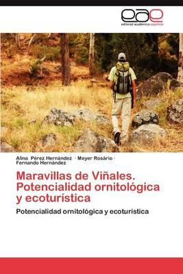 Libro Maravillas De Vinales. Potencialidad Ornitologica Y...