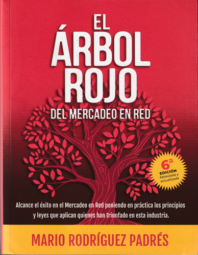 El Árbol Rojo Del Mercadeo En Red. Mario Rodríguez Padrés